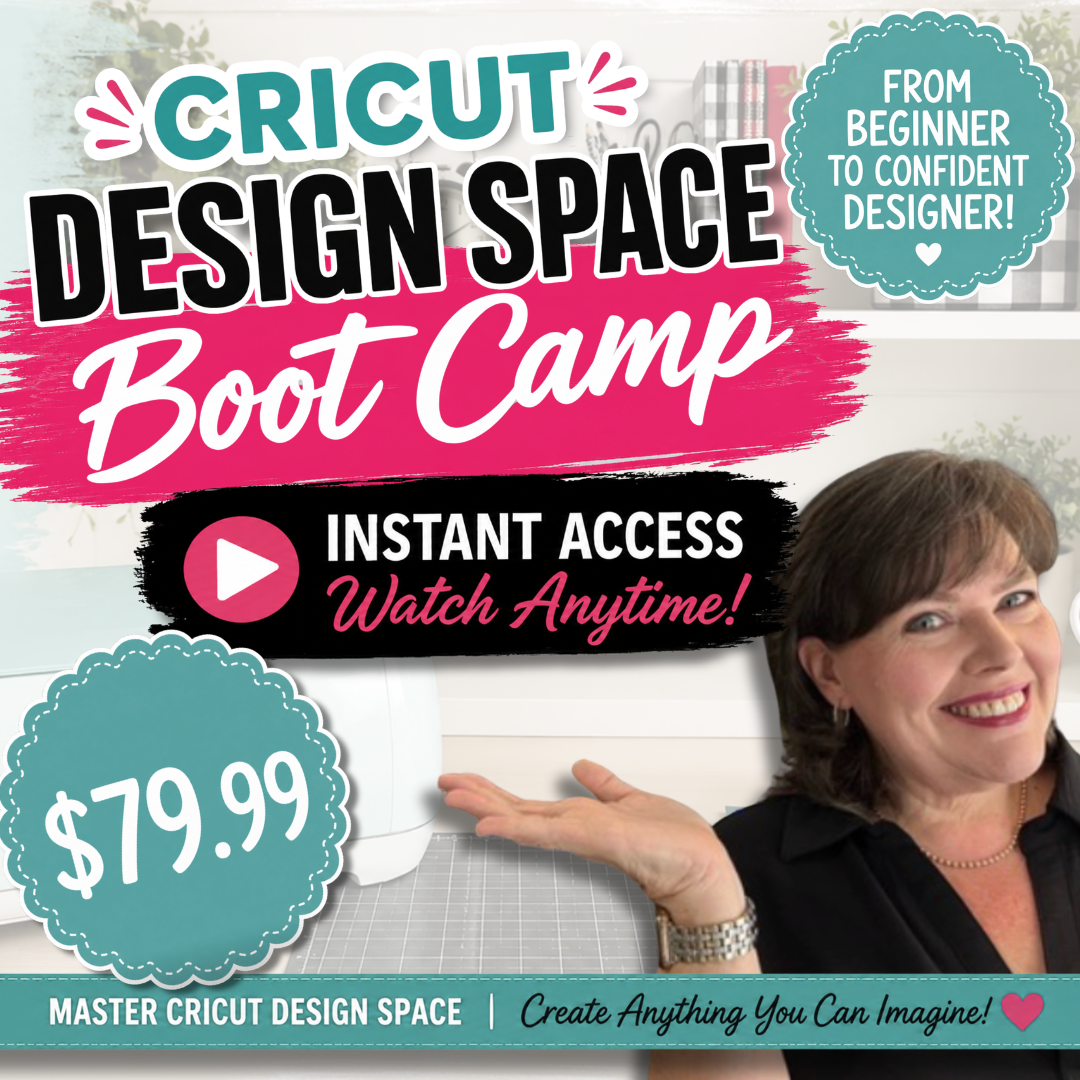 ONLINE: Cricut Design Space Boot Camp - Instant Access
