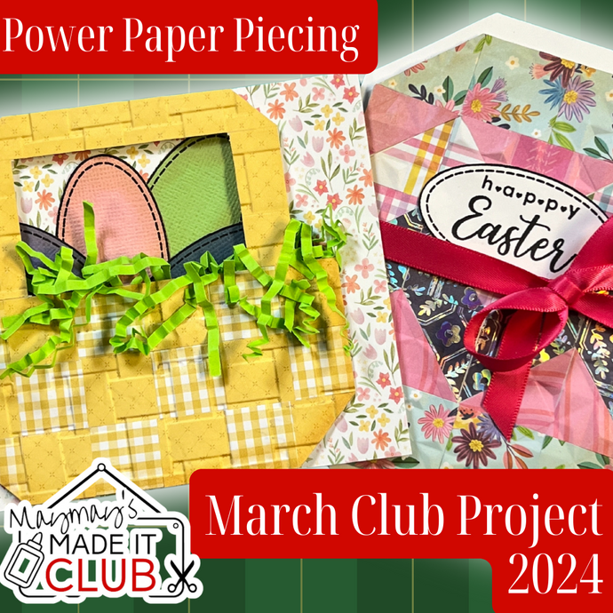 March 2024 Power Paper Piecing Project