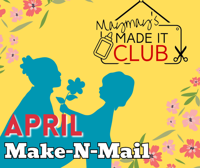 April Make-N-Mail