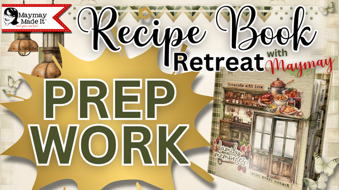 Cottagecore Recipe Book Retreat With Maymay Prep Work