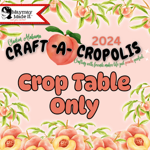 IN PERSON - June Craft-A-Cropolis Table