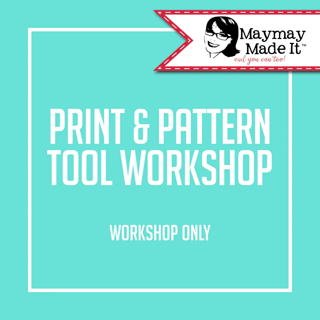 Print & Pattern Tool Workshop Class Only