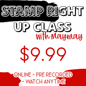 ONLINE Stamp Right Up Class